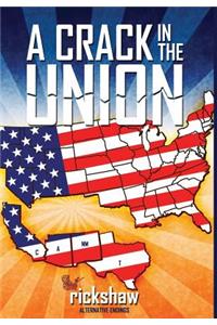 A Crack In The Union