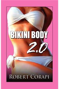 Bikini Body 2.0