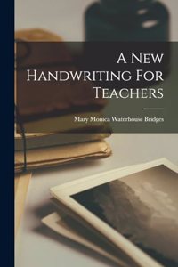 New Handwriting For Teachers