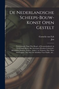 De nederlandsche scheeps-bouw-konst open gestelt