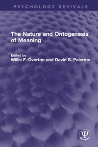 Nature and Ontogenesis of Meaning