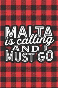 Malta Is Calling And I Must Go