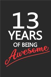 13 Years Of Being Awesome