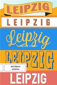 Leipzig meine Stadt - Notizbuch, Journal