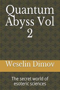 Quantum Abyss Vol 2