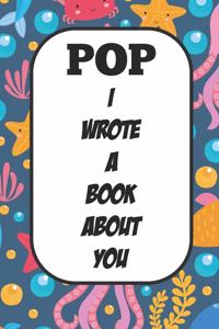 Pop I Wrote A Book About You