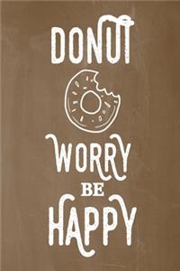 Pastel Chalkboard Journal - Donut Worry Be Happy (Brown)