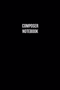 Composer Notebook - Composer Diary - Composer Journal - Gift for Composer