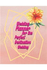 Wedding Planner for the Perfect Destination Wedding