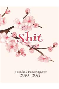 Get Shit Done Calendar & Planner Organizer 2020-2021