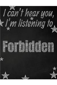 I can't hear you, I'm listening to Forbidden creative writing lined notebook