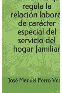 Normativas Que Regula La Relación Laboral de Carácter Especial del Servicio del Hogar Familiar