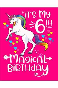 It's My 6th Magical Birthday