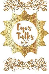 Eyes Talks