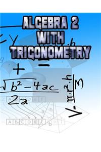 Algebra 2 With Trigonometry