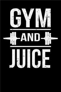 Gym And Juice