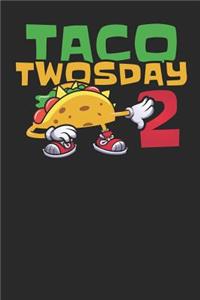 Taco Twosday 2