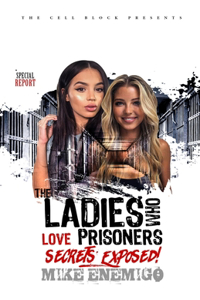Ladies Who Love Prisoners
