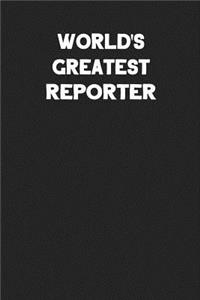 World's Greatest Reporter