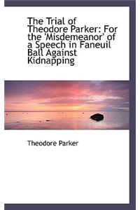 The Trial of Theodore Parker