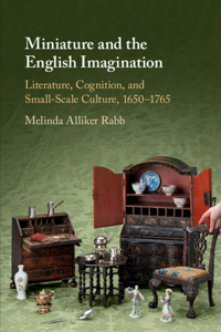 Miniature and the English Imagination