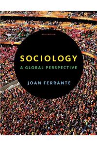 Study Guide for Ferrante S Sociology: A Global Perspective, 8th
