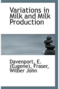 Variations in Milk and Milk Production