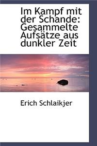 Im Kampf Mit Der Schande