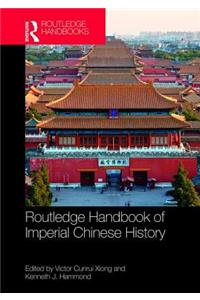 Routledge Handbook of Imperial Chinese History