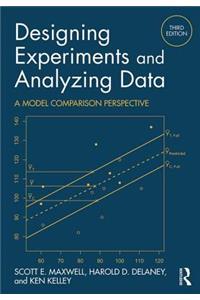 Designing Experiments and Analyzing Data: A Model Comparison Perspective, Third Edition