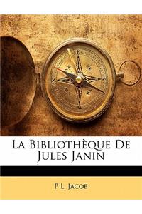 La Bibliotheque de Jules Janin