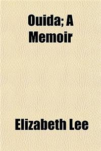 Ouida; A Memoir