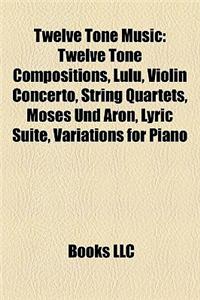 Twelve Tone Music