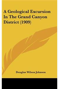A Geological Excursion in the Grand Canyon District (1909)