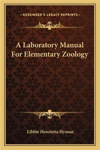 Laboratory Manual for Elementary Zoology