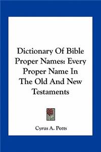 Dictionary of Bible Proper Names