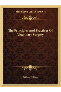 Principles and Practices of Veterinary Surgery