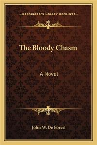 The Bloody Chasm the Bloody Chasm