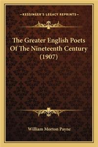 Greater English Poets of the Nineteenth Century (1907)