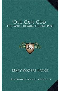 Old Cape Cod
