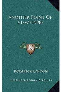 Another Point of View (1908)