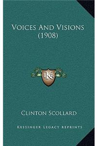 Voices and Visions (1908)