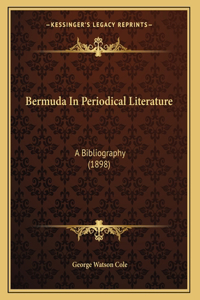 Bermuda In Periodical Literature