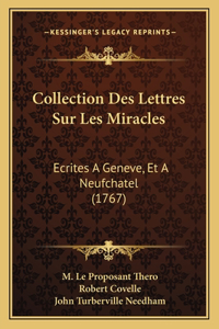 Collection Des Lettres Sur Les Miracles