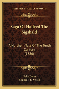Saga Of Halfred The Sigskald