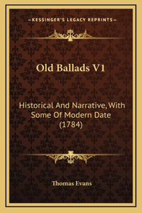 Old Ballads V1