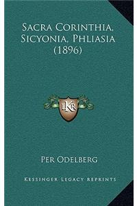 Sacra Corinthia, Sicyonia, Phliasia (1896)