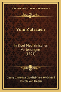 Vom Zutrauen