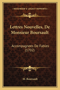 Lettres Nouvelles, De Monsieur Boursault