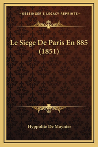 Le Siege De Paris En 885 (1851)